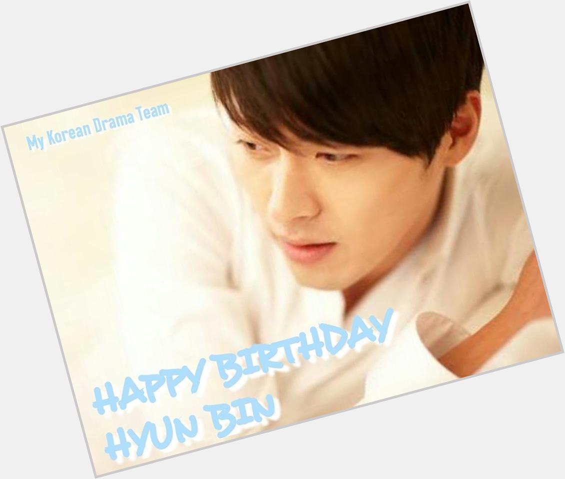          Happy Birthday Hyun Bin!!  