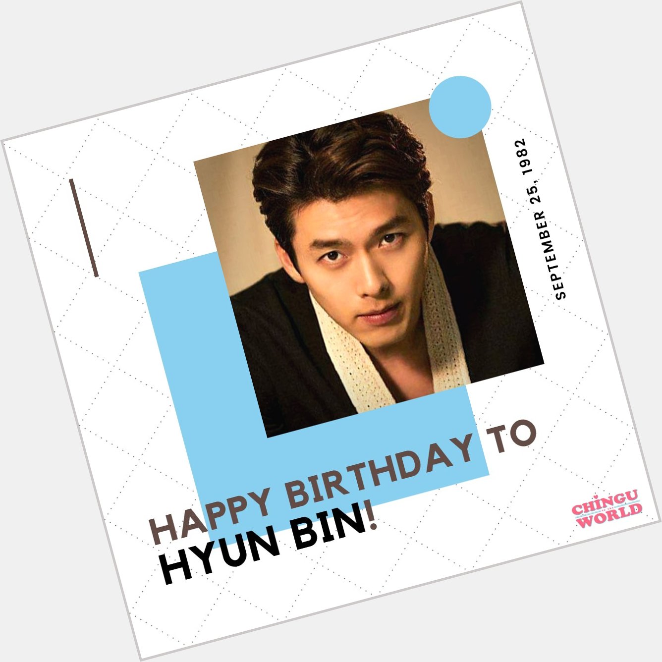 Happy birthday to one of the most promising and remarkable actors in South Korea, Hyun Bin!  