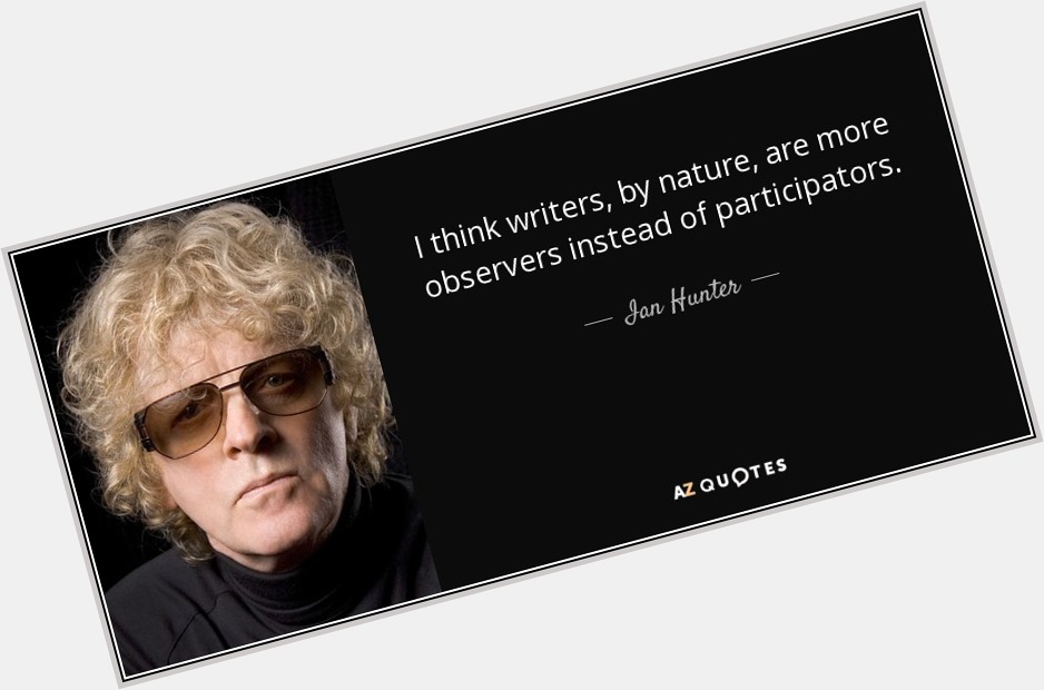 Happy 81st Birthday to Ian Hunter, who was born in Oswestry, England June 3, 1939. 