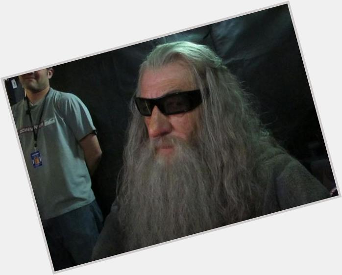 Happy Birthday Sir Ian McKellen. 
Our one and only Gandalf.  