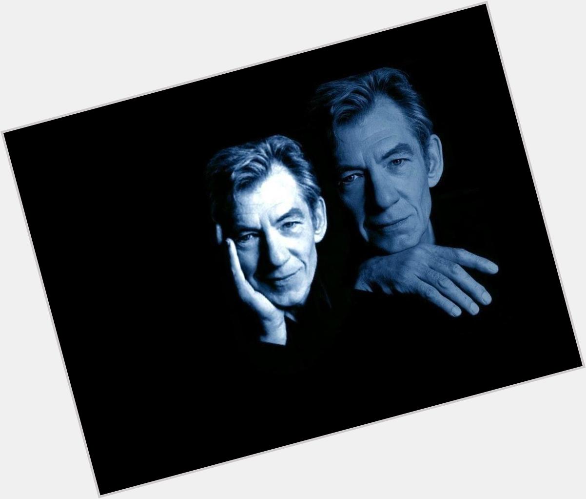 Happy Birthday to Sir Ian McKellen who provides me with inspiration at his age and for what he stands for. 