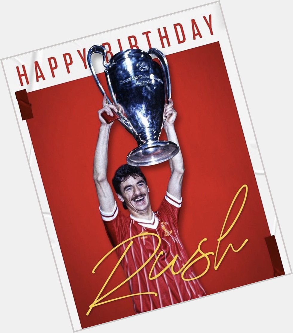 Happy Birthday to the best Welsh player ever, Ian Rush! 