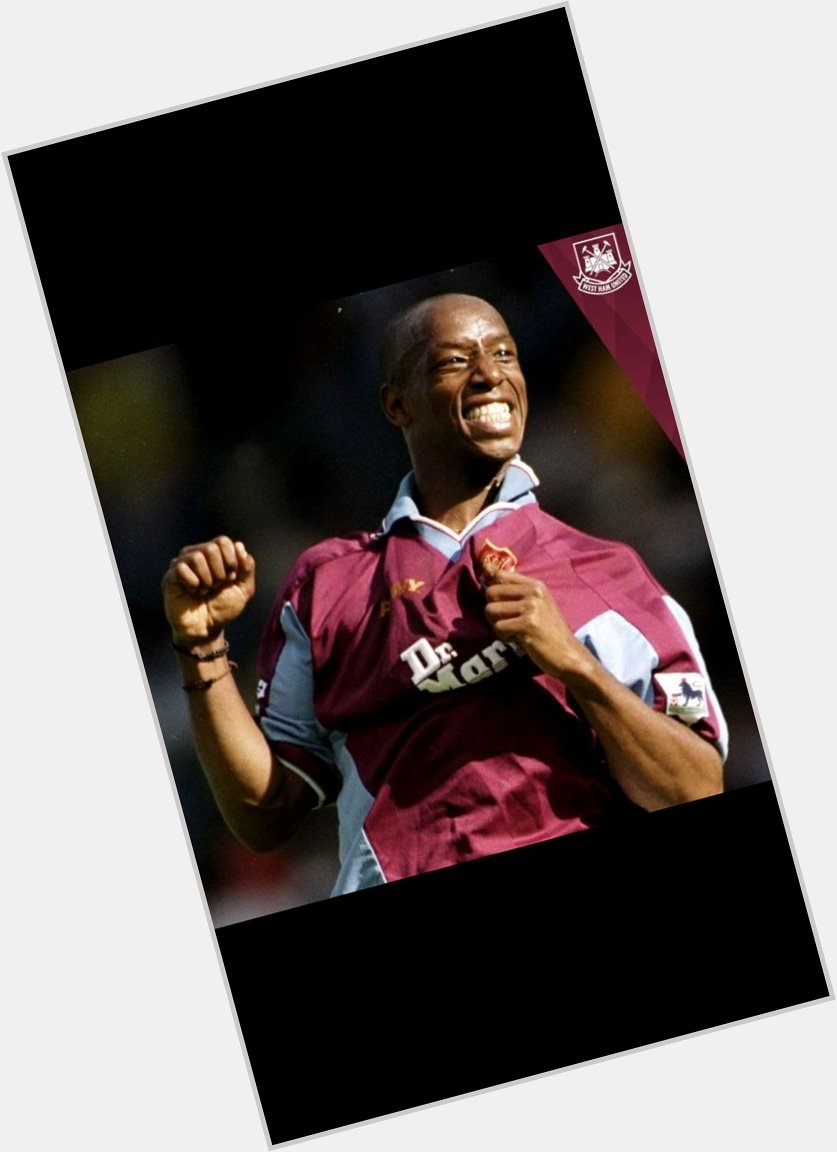 Happy Birthday Played in the famous claret and blue.. Top man.. 

Ian Wright Wright Wright.. 