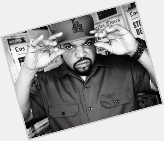 Happy Birthday 
Ice Cube 