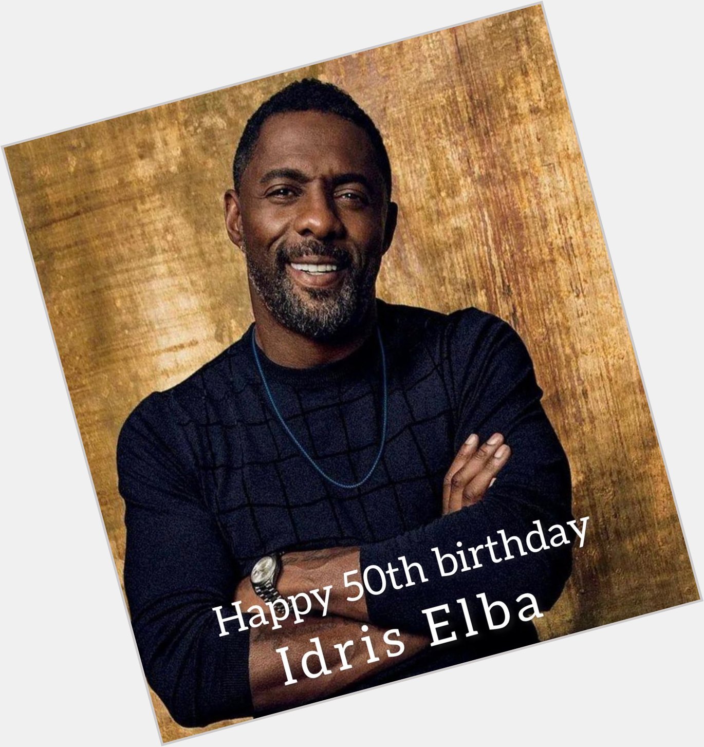 Join me in Wishing the Legendary Idris Elba A Happy 50th birthday    