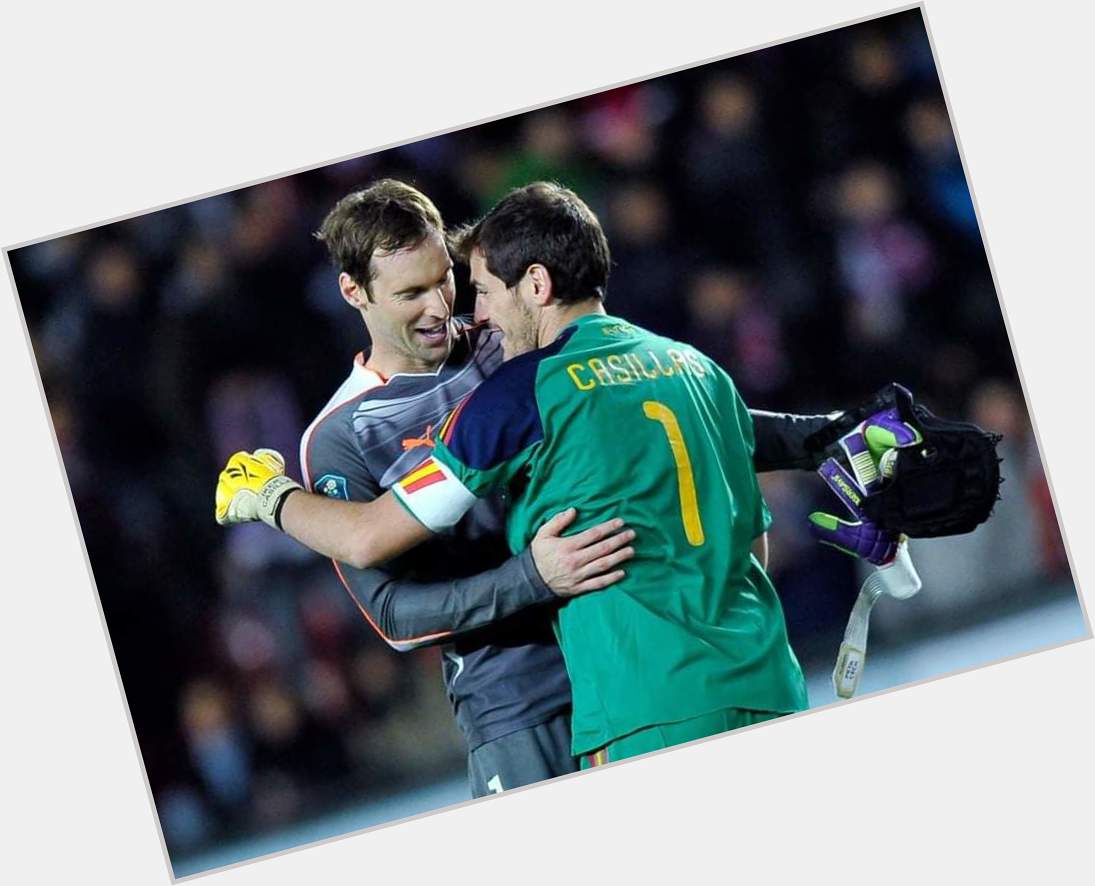 Happy Birthday to the kings  Peter Cech and Iker Casillas  