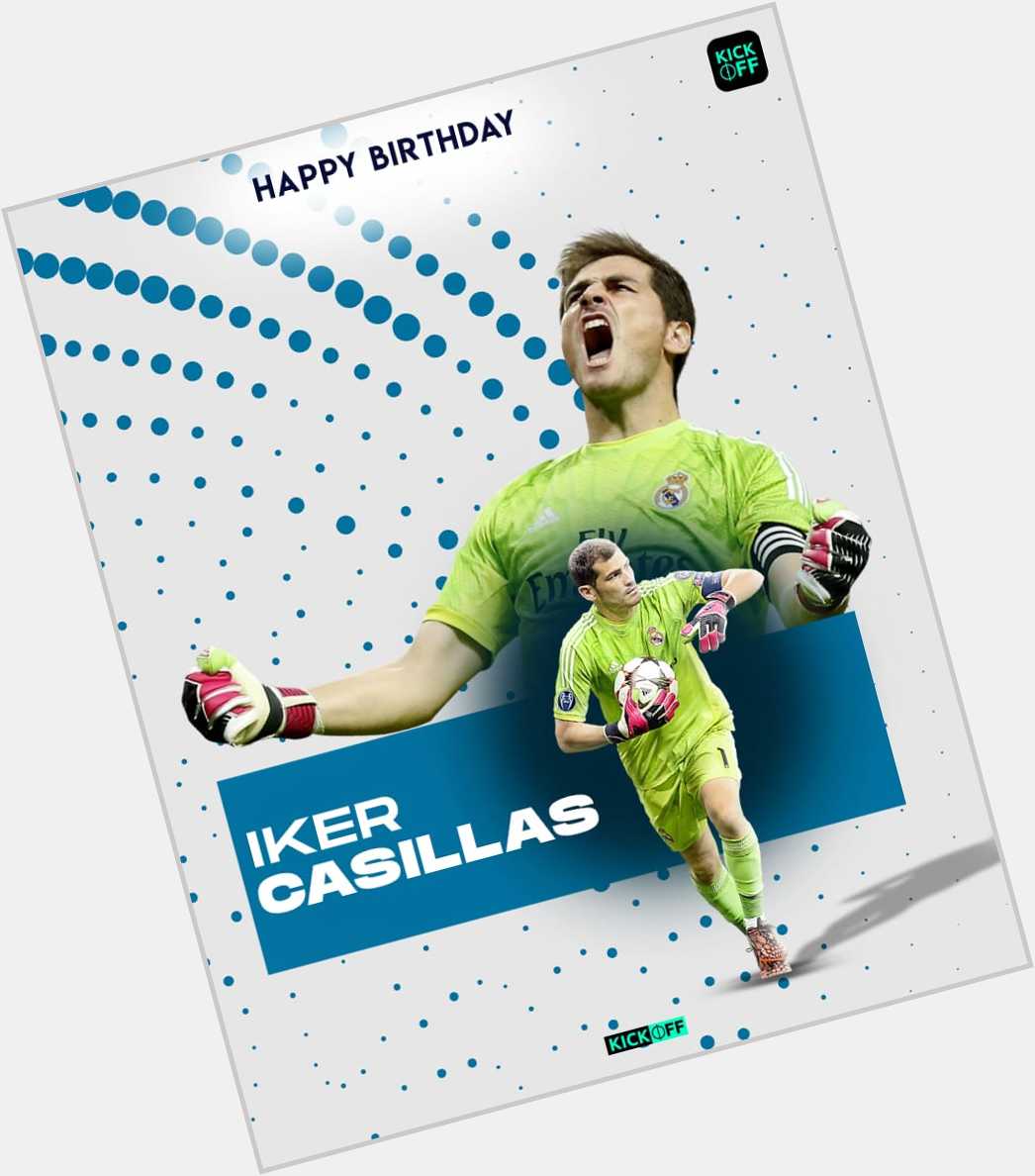 Happy Birthday to one of the greatest goalkeeper the game has ever seen - Iker Casillas !  . 
. 
. 
©KICKOFF 