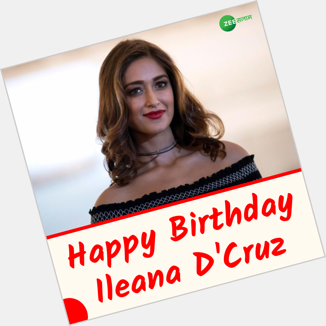 HAPPY BIRTHDAY ILEANA D\Cruz | | | 