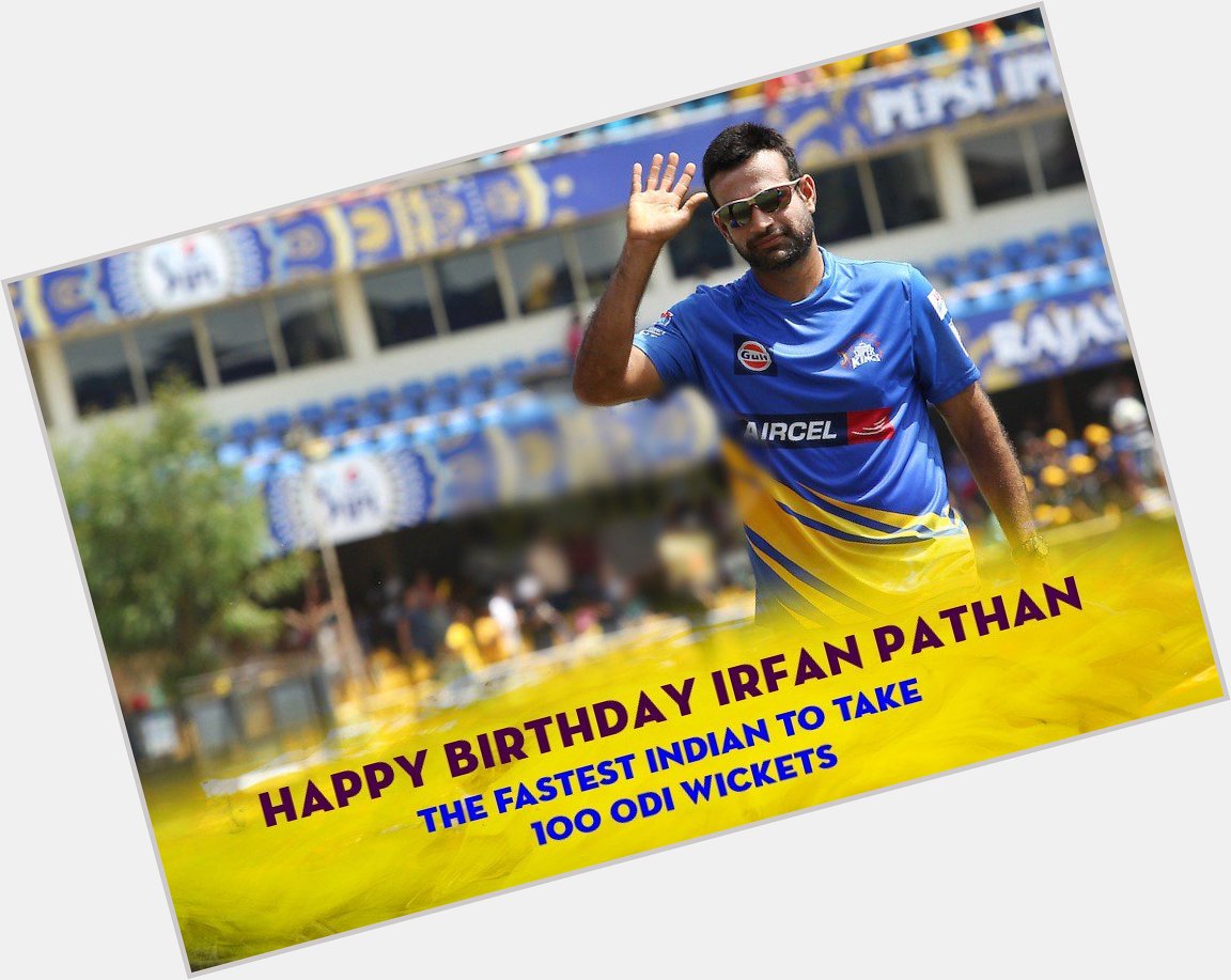  happy birthday Irfan pathan brother..have a great year... 