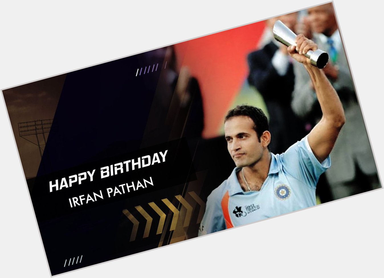 Happy Birthday!! Irfan Pathan

Man of the Match in the 2007 World T20 Final 