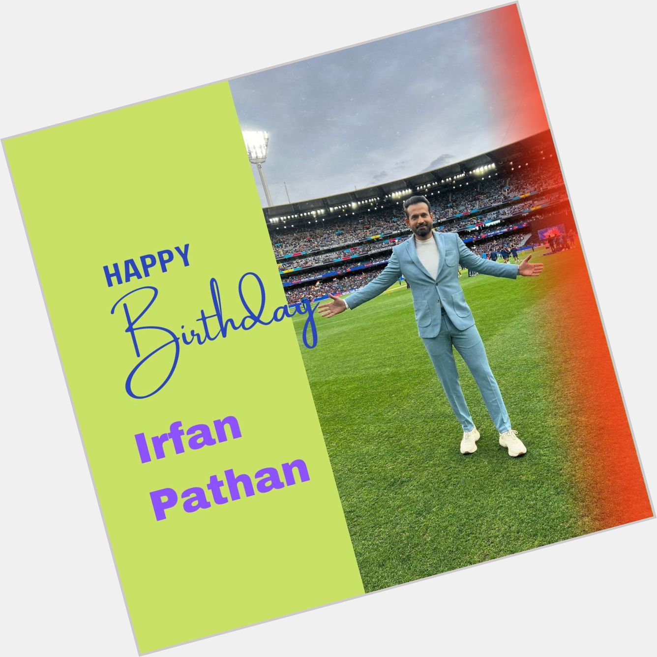 Happy Birthday Irfan Pathan   