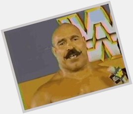  Happy Birthday to the best heel ever in the business!  Love the Iron Sheik!  Cameraman Zoom it! 
