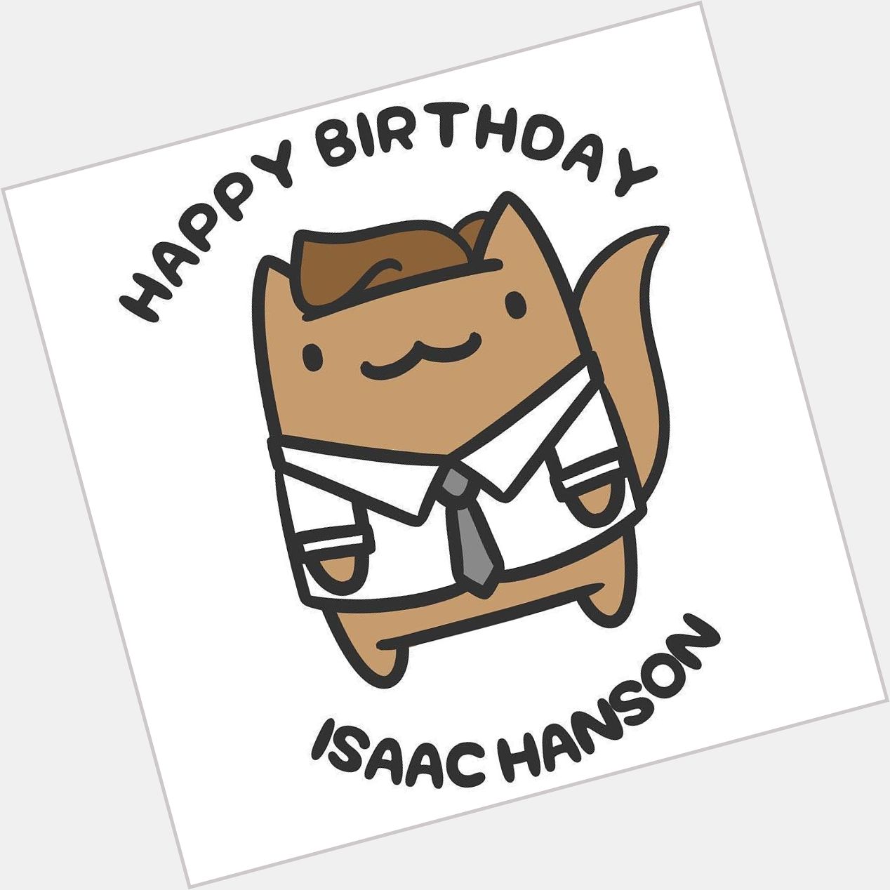 Happy Birthday, Isaac Hanson! Confession time: I\m a huge Hanson fan Like, my room was c 