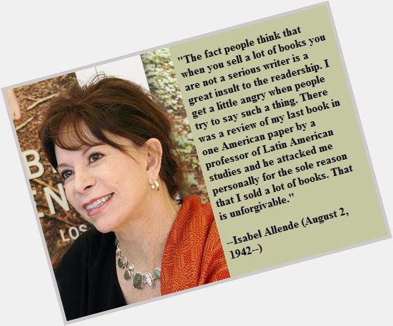 Happy birthday, Isabel Allende! 