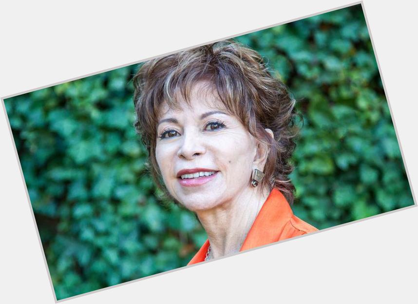 \"Write what should not be forgotten.\" Happy Birthday to Isabel Allende 