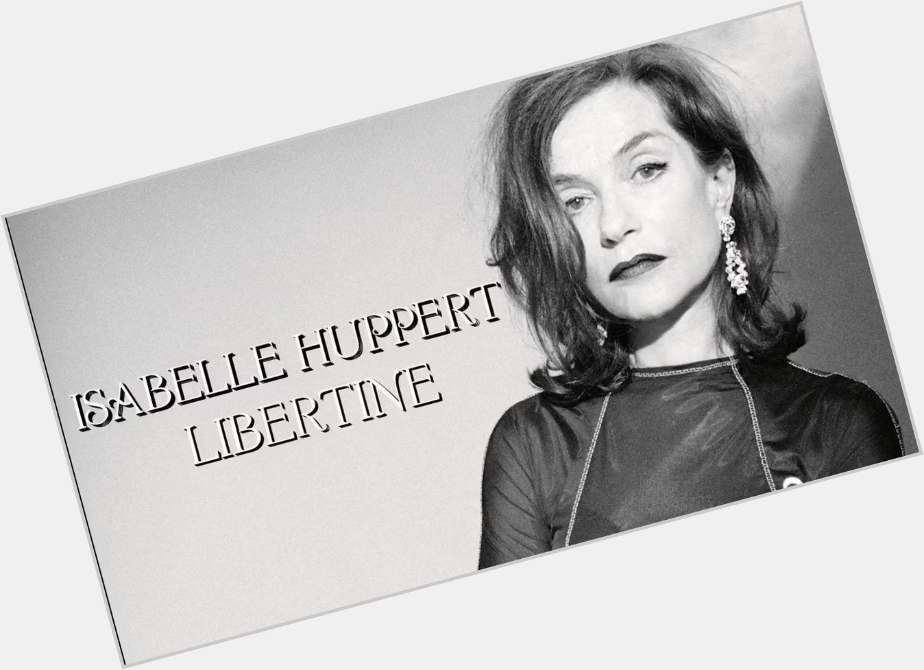 Happy Birthday to the great ISABELLE HUPPERT!     