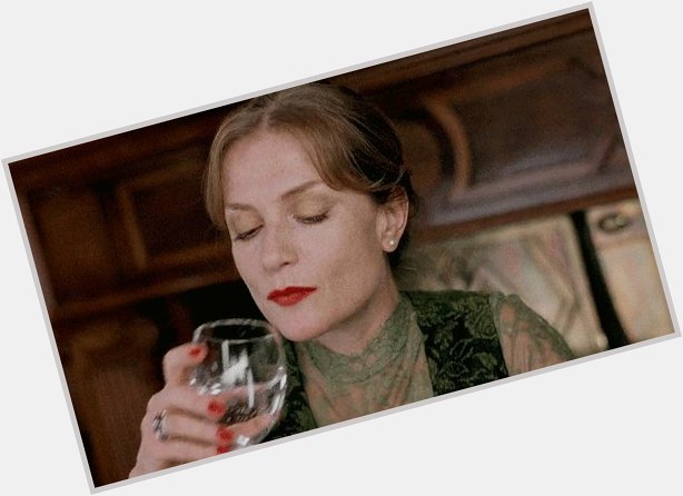   .16 69  Happy Birthday Isabelle Huppert In Claude Chabrol s The Swindle97 
