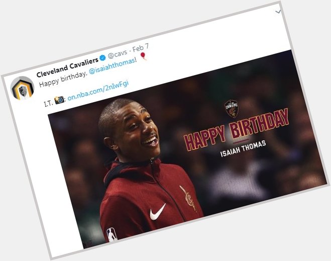 Man, it was just yesterday that the Cavs were wishing Isaiah Thomas a happy birthday...Life comes at you fast. 