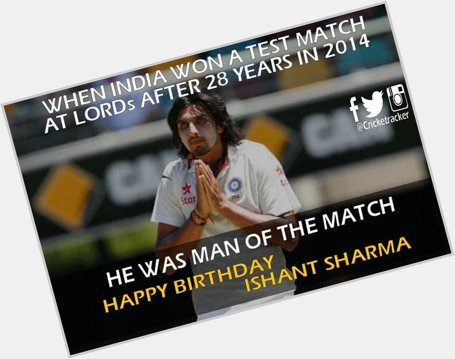 Happy Birthday Ishant Sharma

18 things you need to know about Ishant Sharma -  