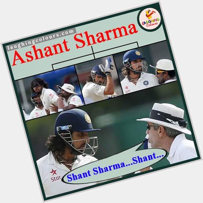 Belated happy birthday Ashant sharma oops ishant sharma 