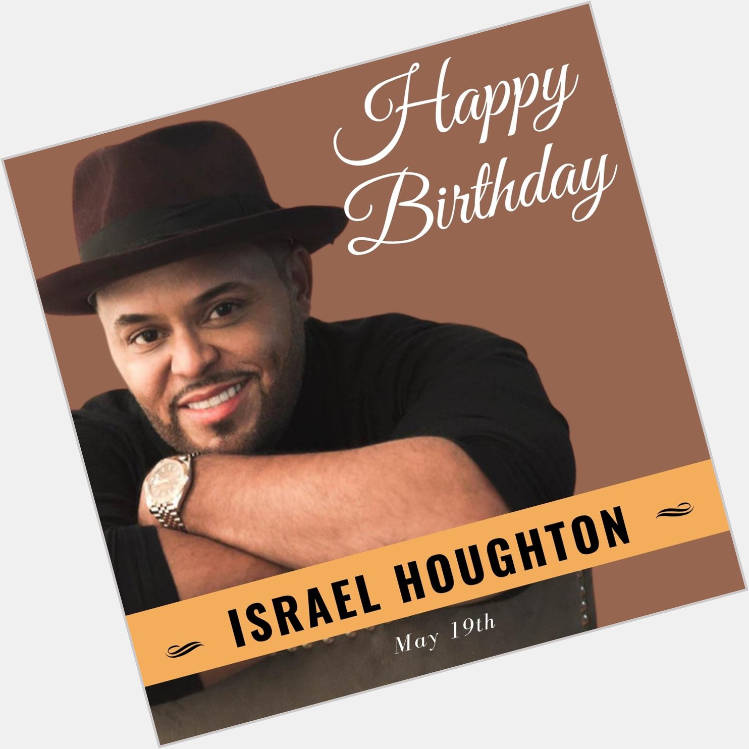 Happy Birthday, Israel Houghton! 