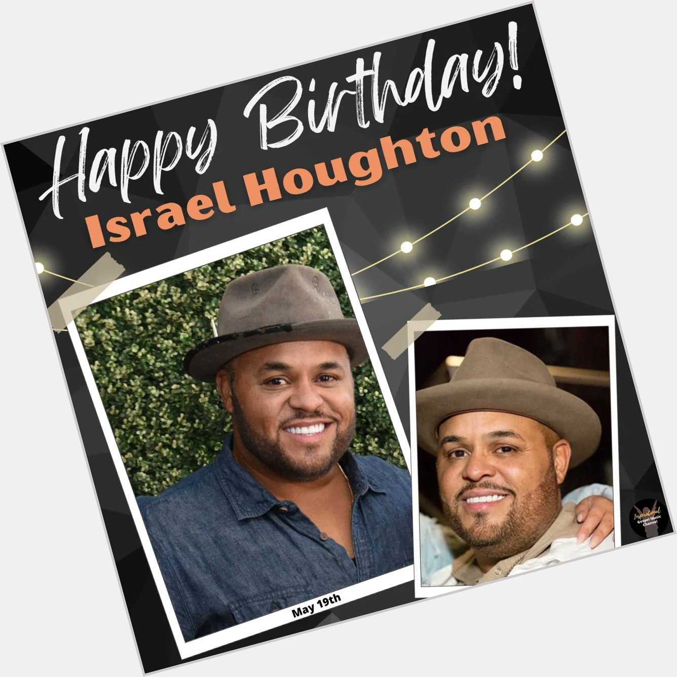 Happy Birthday, Israel Houghton!
*     