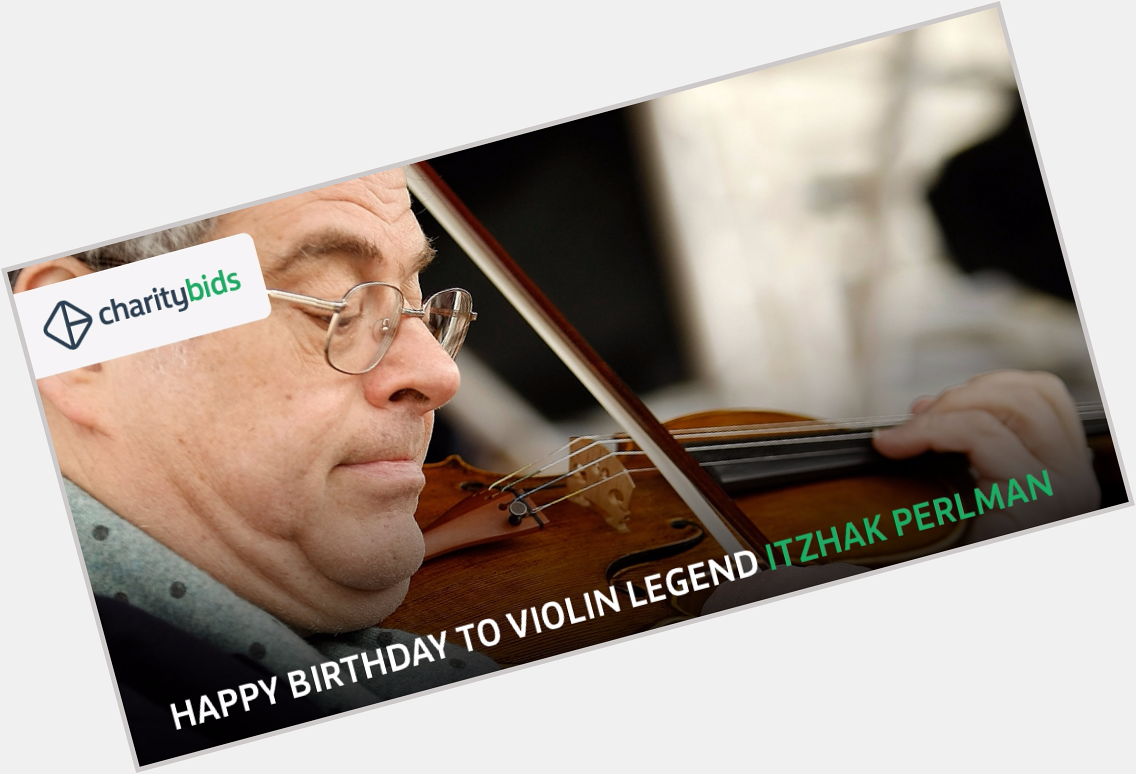 Happy 70th Birthday to Israel-born violin legend Itzhak Perlman! We are honoured to have worked with you for 