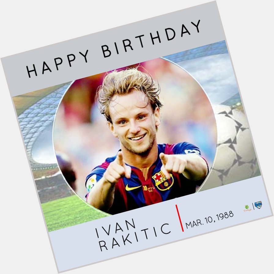 Happy Birthday Ivan Rakitic 

Varsity Football Championship...Loading..... 