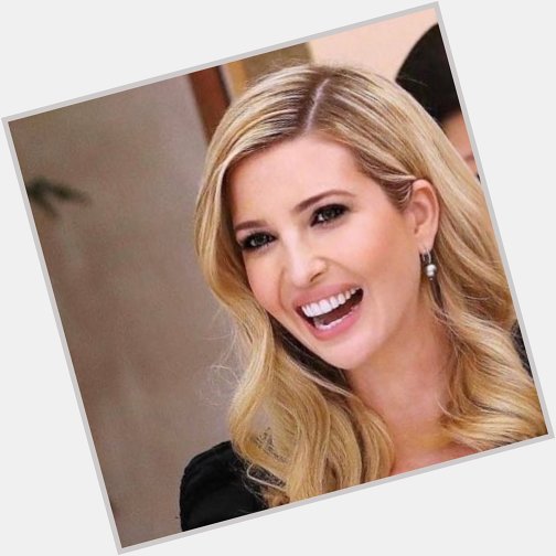 Happy 40 birthday Ivanka Trump. Wishing you Heaven\s Best. Thank you for being a nice person. 