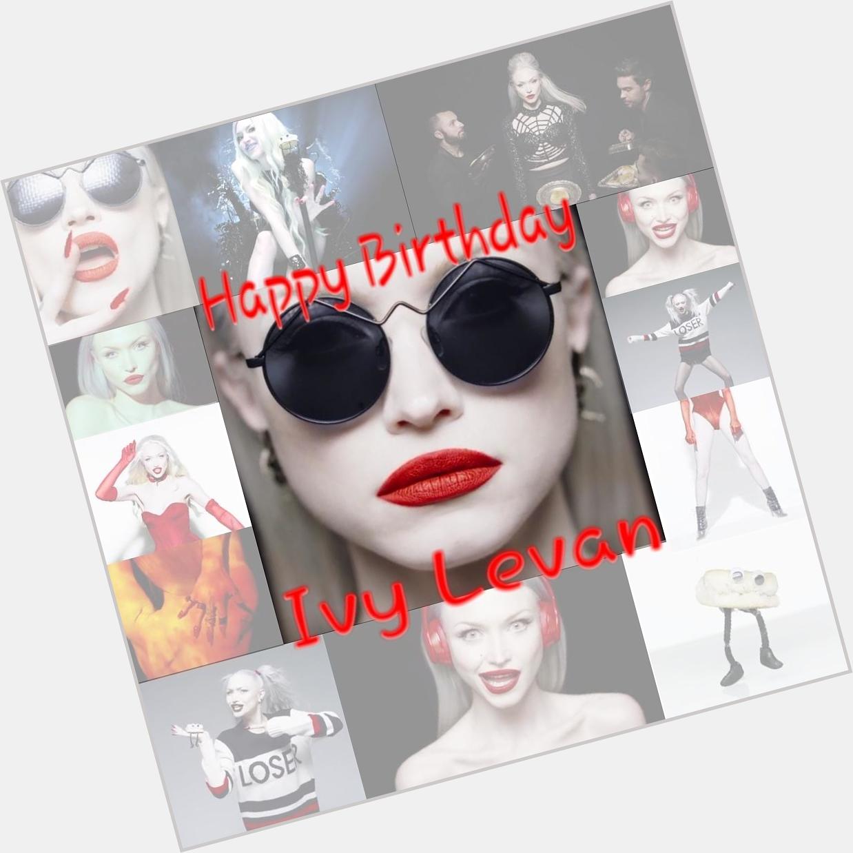 Happy Birthday to the one and only Ivy Levan!!    
