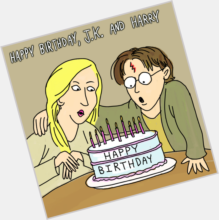 Happy J.K. Rowling And Harry Potter Birthday Day!  