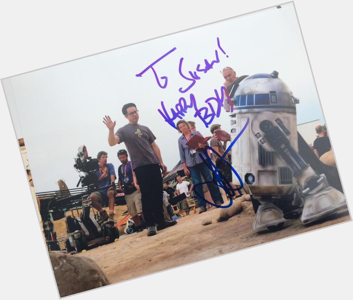  happy bday susan ! Even jj abrams wanted to say happy bday. I\ll 