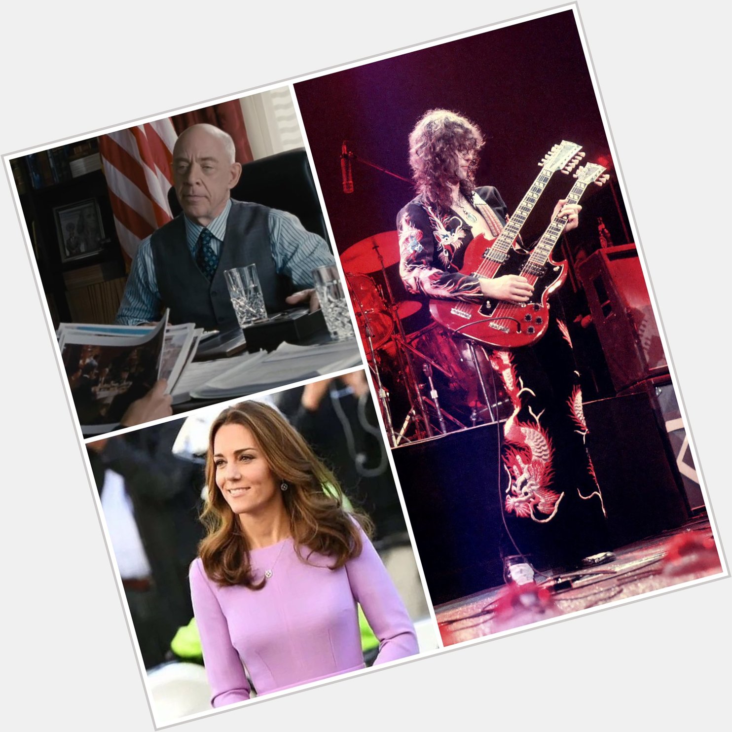 Happy Birthday to 

Jimmy Page 
J. K. Simmons 
Kate Middleton 
