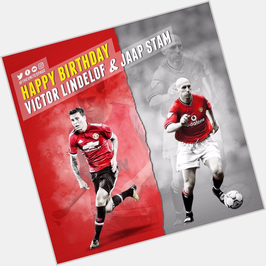 Happy birthday to our new defender Victor Lindelof and former legendary defender Jaap Stam!    
