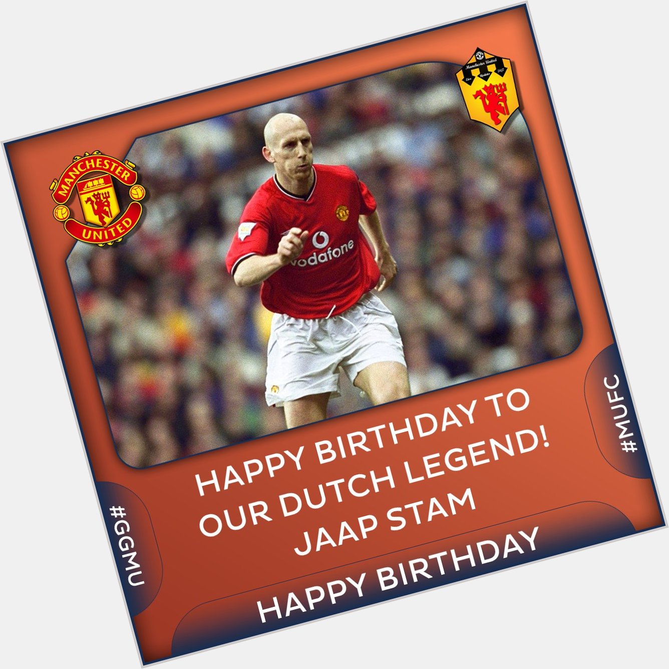  Happy Birthday to our Dutchman!
Jip Jap, Jaap Stam!  