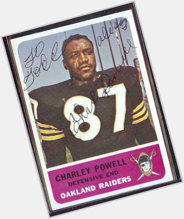 Remembering Charley Powell on his birthday, and wishing  Coach Jack Del Rio a very happy birthday! 