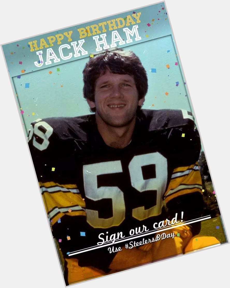 Happy birthday Jack Ham 