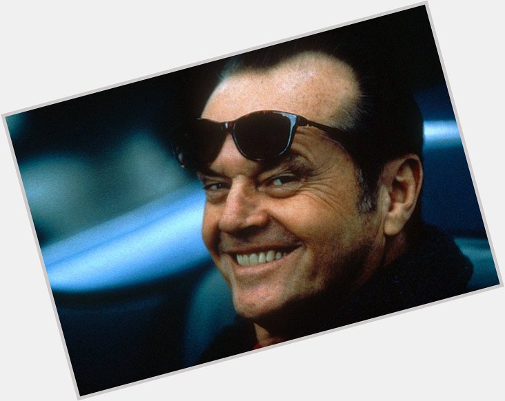 Happy Birthday Jack Nicholson! He\s 80 today! 