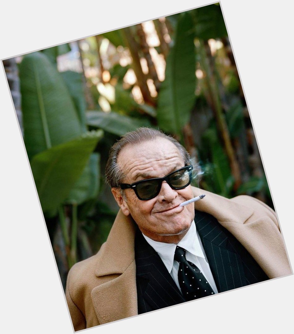 Happy birthday Jack Nicholson    