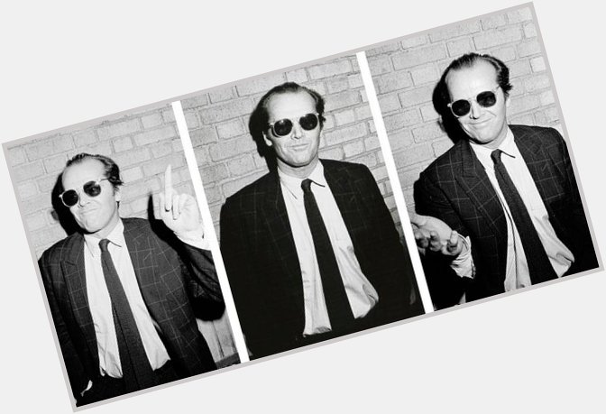 \"My motto is: more good times\" - Happy 80th Birthday to the one and only Jack Nicholson! 
