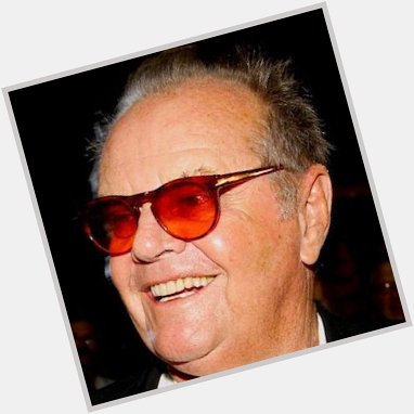 Happy Birthday To Jack Nicholson  
