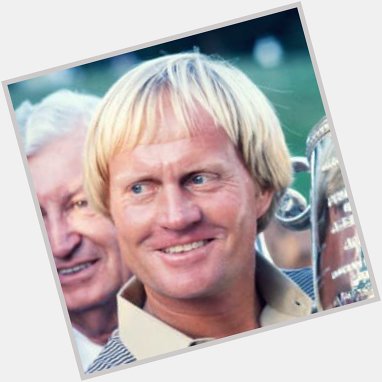 Happy 80th Birthday to The Golden Bear (Jack Nicklaus).
A true gentleman for golf!    