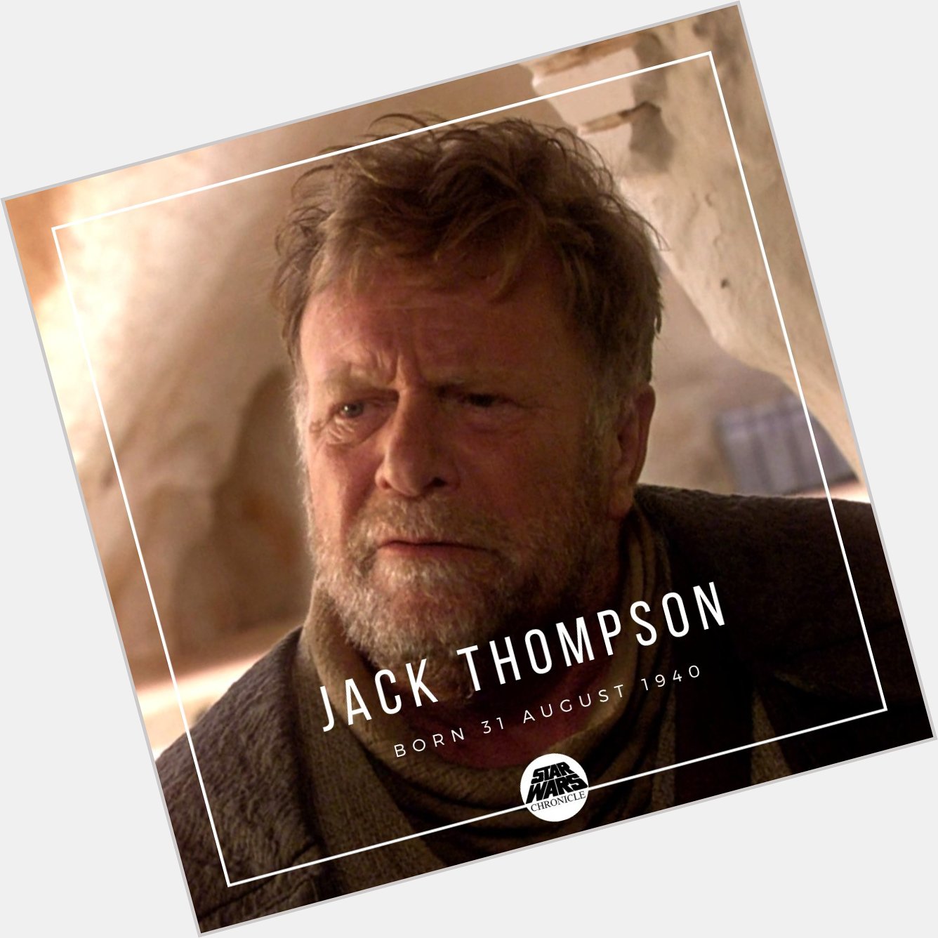 Happy birthday to Jack Thompson, who played Cliegg Lars in Attack of the Clones! 