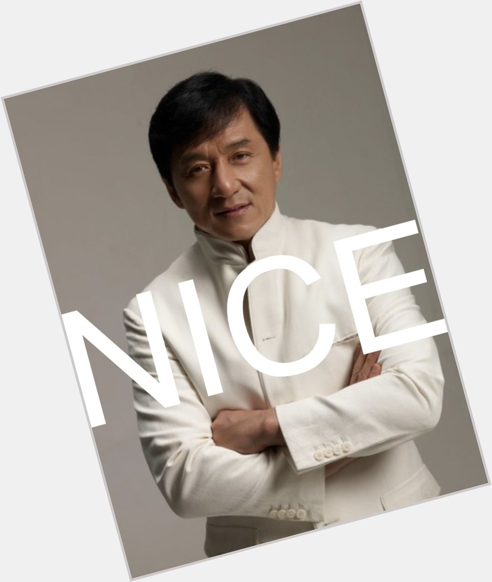 It is my distinct pleasure to wish Jackie Chan a happy 69th birthday. 