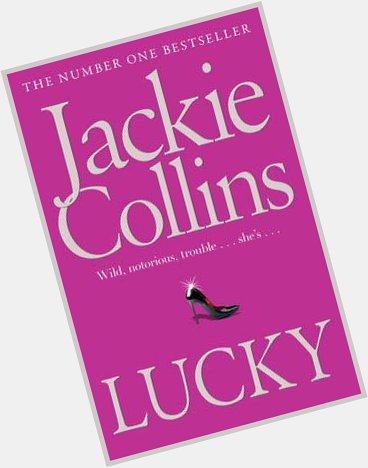 Happy Birthday Jackie Collins (4 Oct 1937 19 Sep 2015) internationally bestselling romance novelist. 