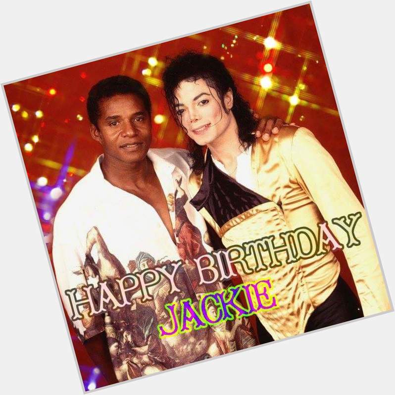 Happy birthday,  Jackie Jackson!! 