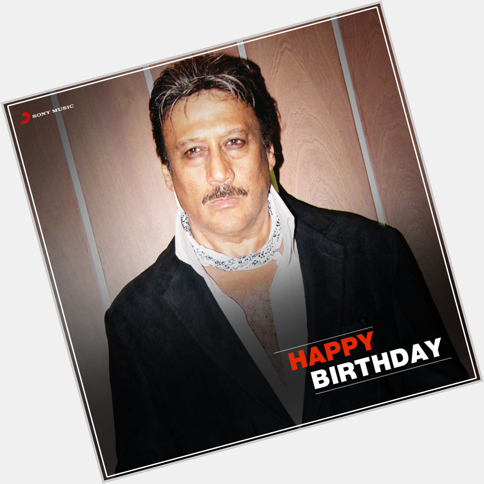 Here\s wishing the ever-so-handsome and dashing Jackie Shroff a Happy Birthday! 
