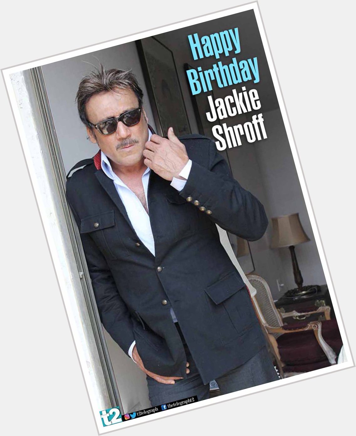 T2 wishes the always cool and bindaas Jackie Shroff a very happy birthday! 