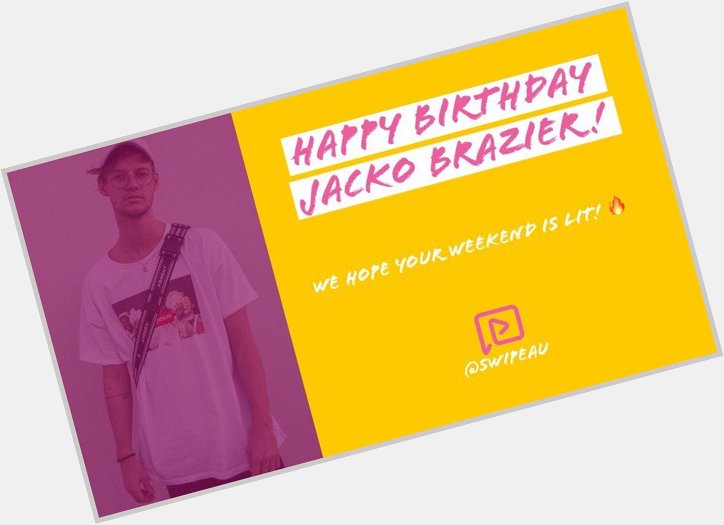  BIRTHDAY ALE A lit Happy Birthday to Jackson Brazier!    