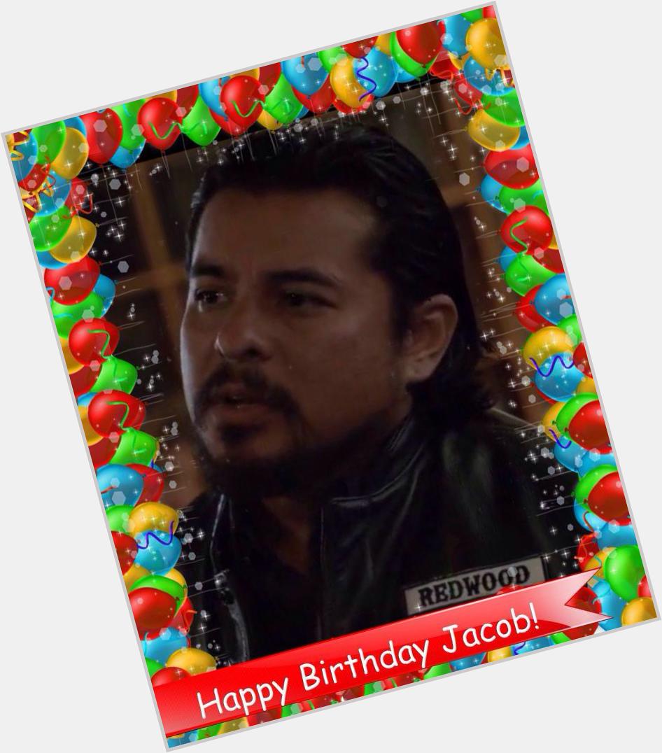   Happy Birthday Jacob Vargas        
